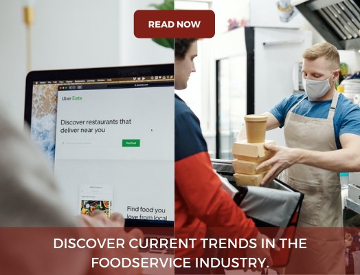 Current Trends in Foodservice industry