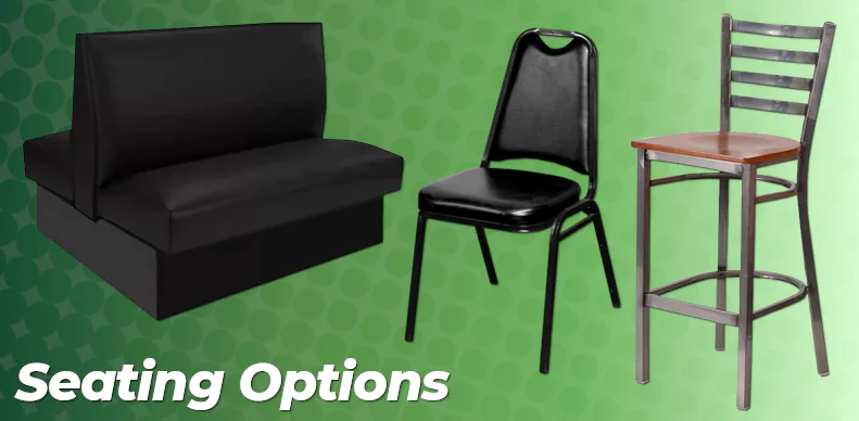 Seating Options Seating Options